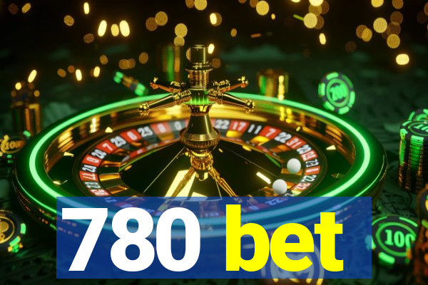 780 bet